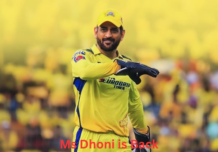 ms dhoni is back
